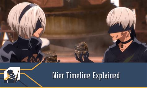 nier automata timeline explained.